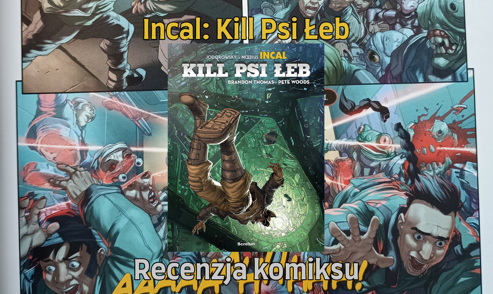 Zdjęcie okładkowe wpisu Recenzja: Incal — Kill Psi Łeb [Komiks]