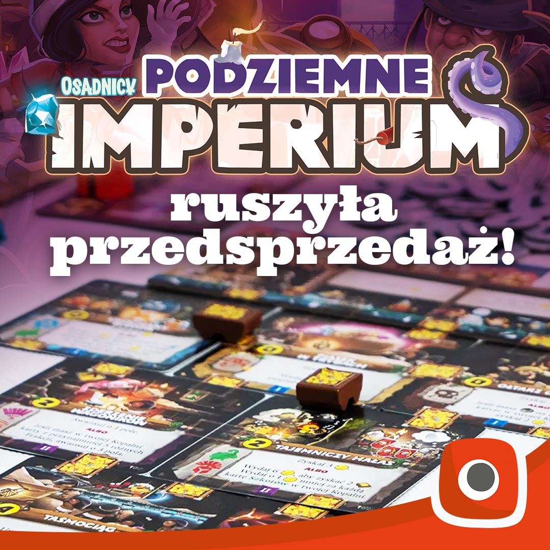 Zdjęcie okładkowe wpisu Ruszyła przedsprzedaż Osadnicy Podziemne Imperium!
