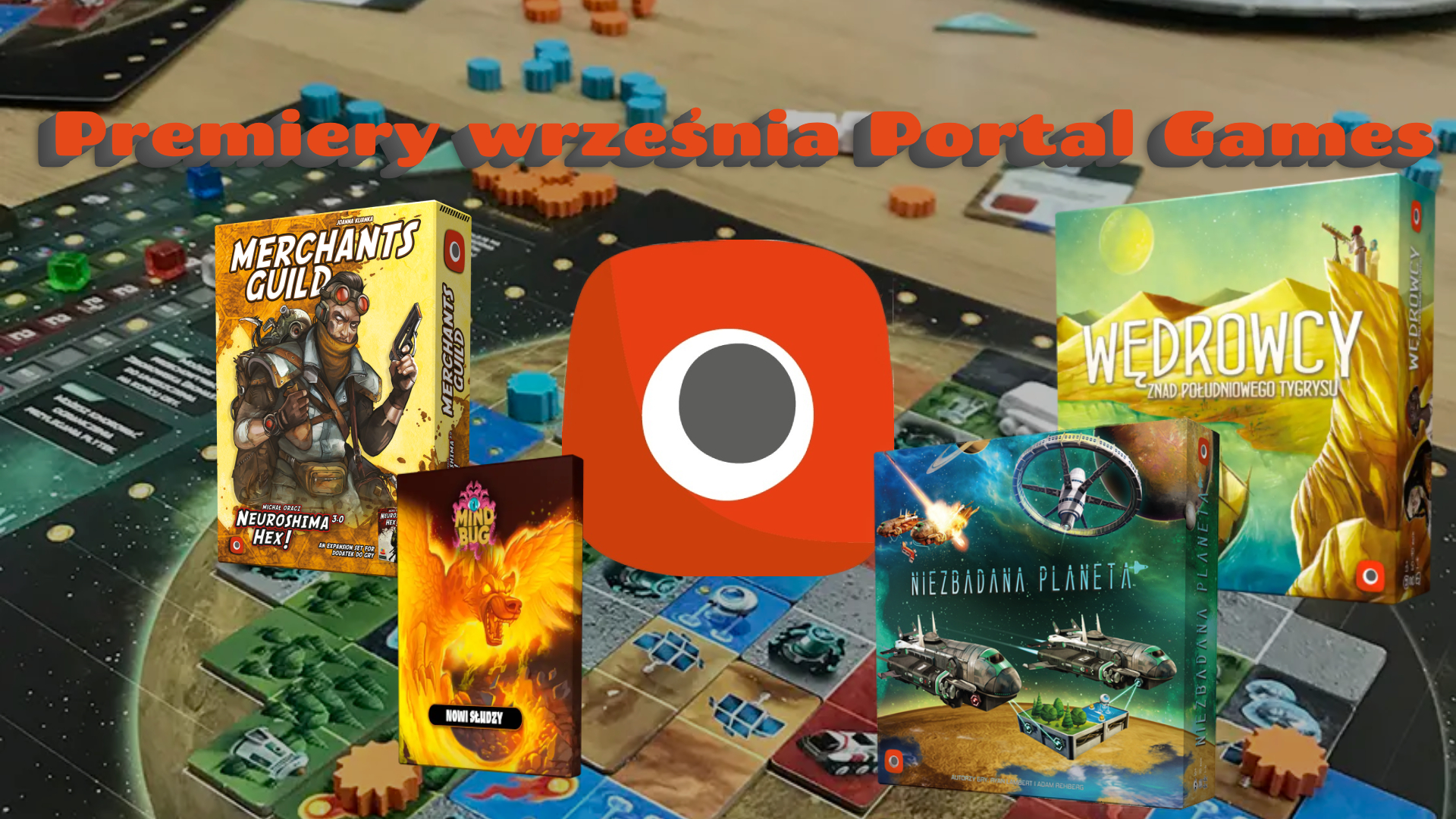 Zdjęcie okładkowe wpisu Wrześniowy kalendarz premier Portal Games