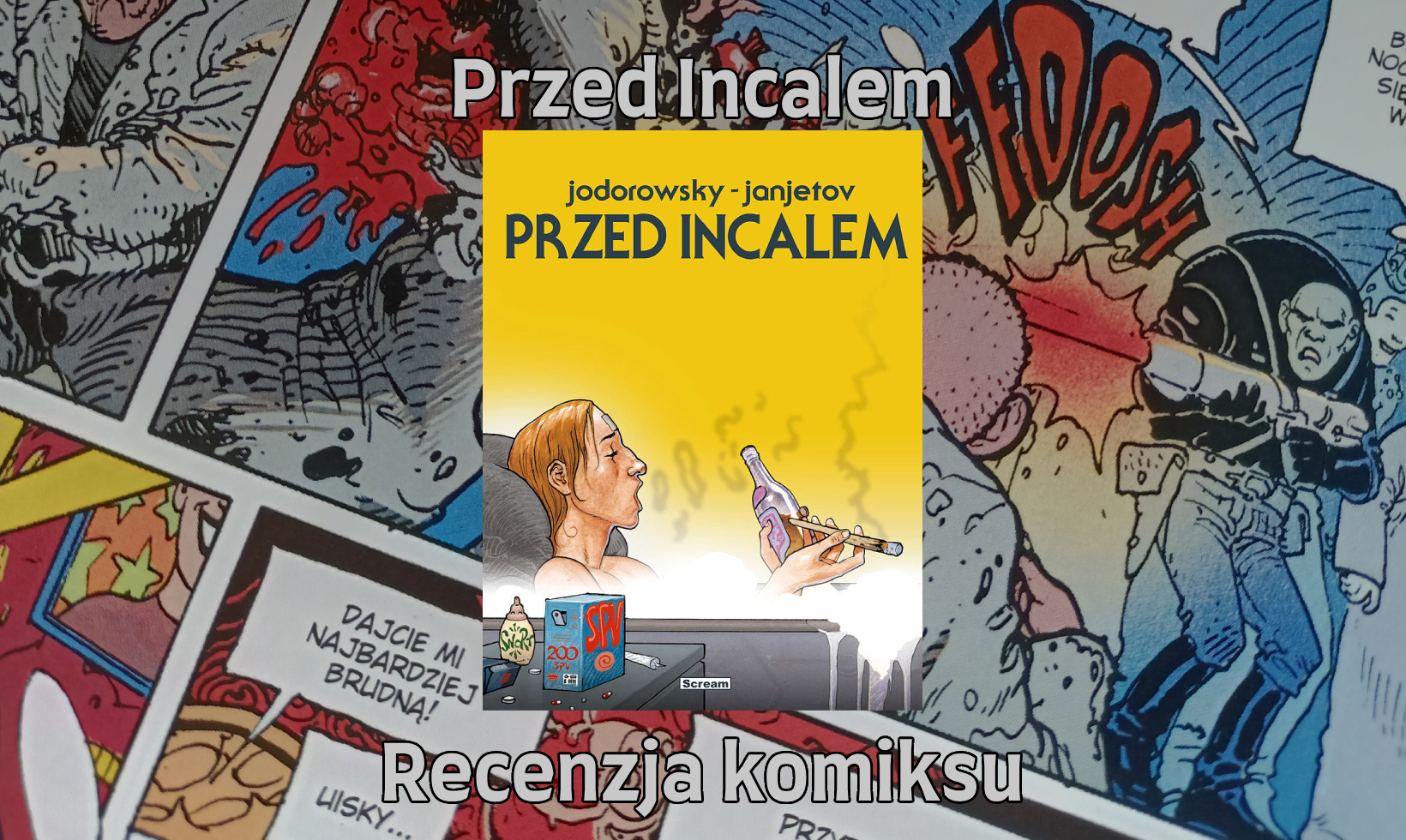 Zdjęcie okładkowe wpisu Recenzja: Przed Incalem [Komiks]