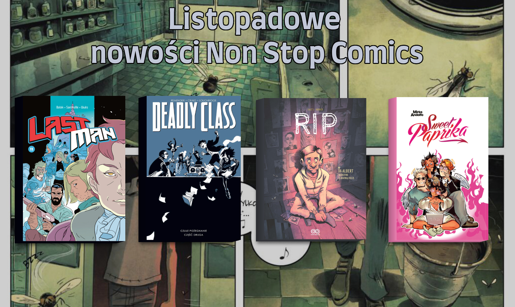 Zdjęcie okładkowe wpisu Listopadowe nowości komiksowe od Non Stop Comics