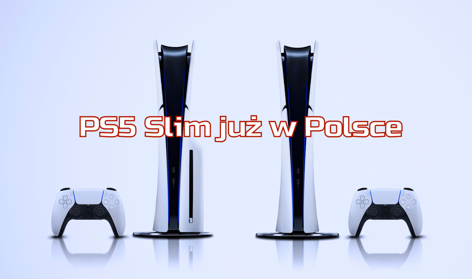 Zdjęcie okładkowe wpisu Konsole PS5 Slim już w Polsce. Cena zwala z nóg