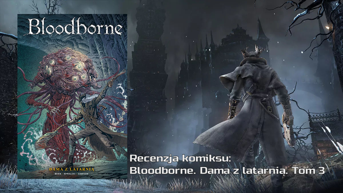 Zdjęcie okładkowe wpisu Recenzja komiksu: Bloodborne. Dama z latarnią. Tom 3