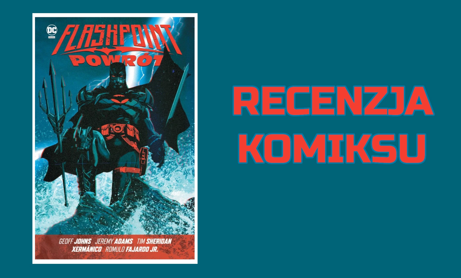 Zdjęcie okładkowe wpisu Recenzja komiksu: Flashpoint – Powrót