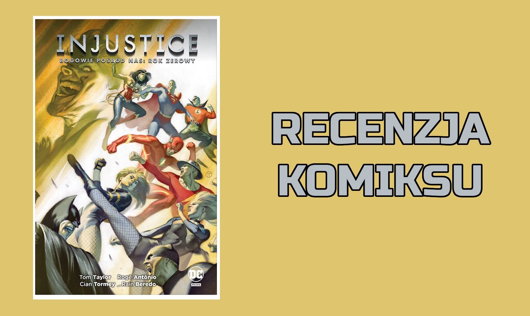 Zdjęcie okładkowe wpisu Recenzja komiksu: Injustice: Bogowie pośród nas – Rok zerowy