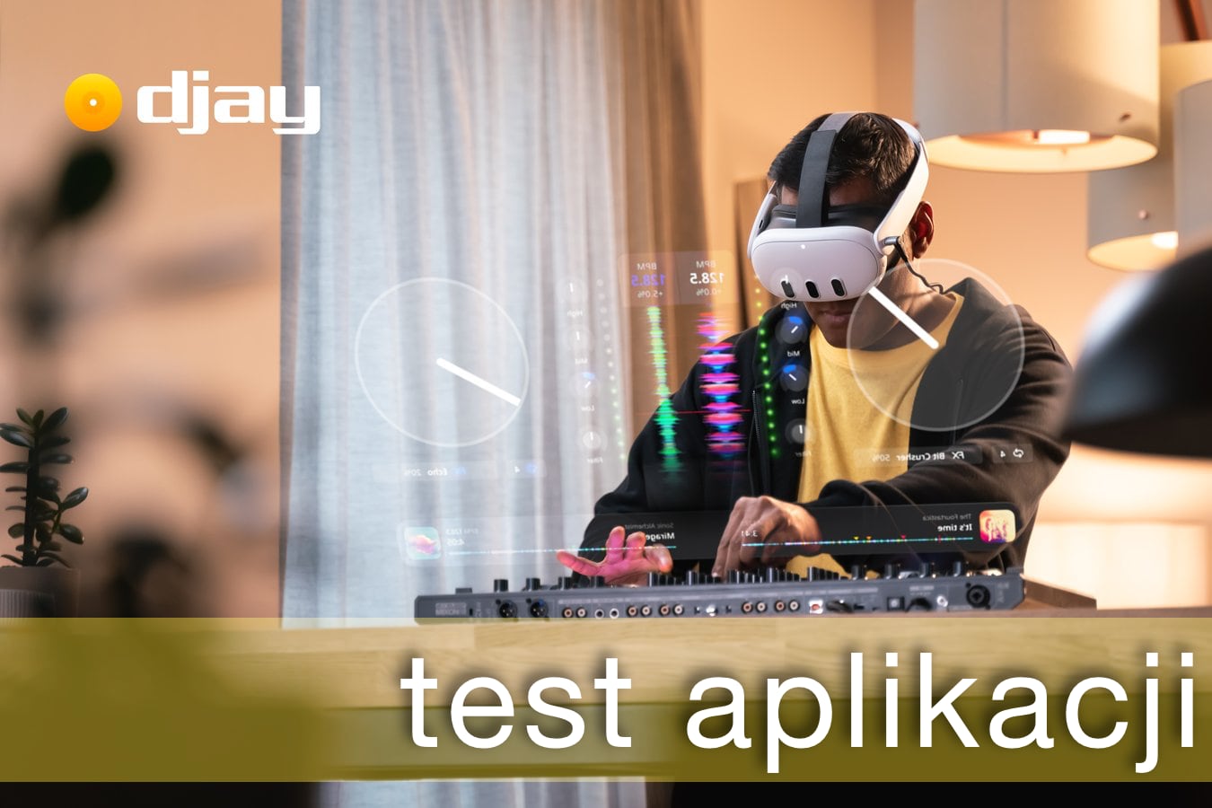 Zdjęcie okładkowe wpisu Test aplikacji djay (Meta Quest 3) — czy warto didżejem być?