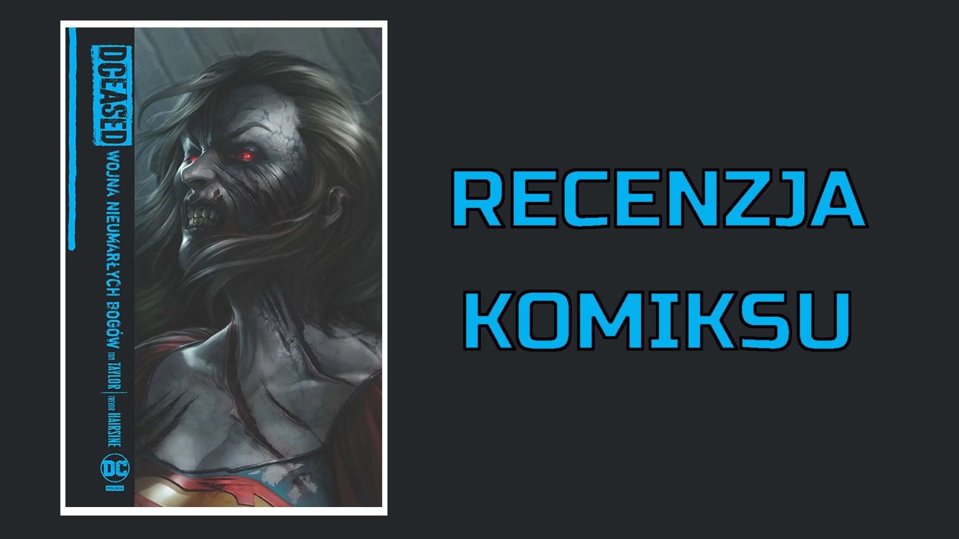 Zdjęcie okładkowe wpisu Recenzja komiksu: DCeased: Wojna Nieumarłych Bogów