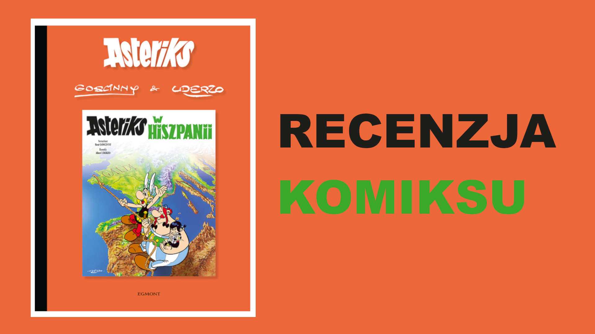 Zdjęcie okładkowe wpisu Recenzja komiksu: Asteriks w Hiszpanii
