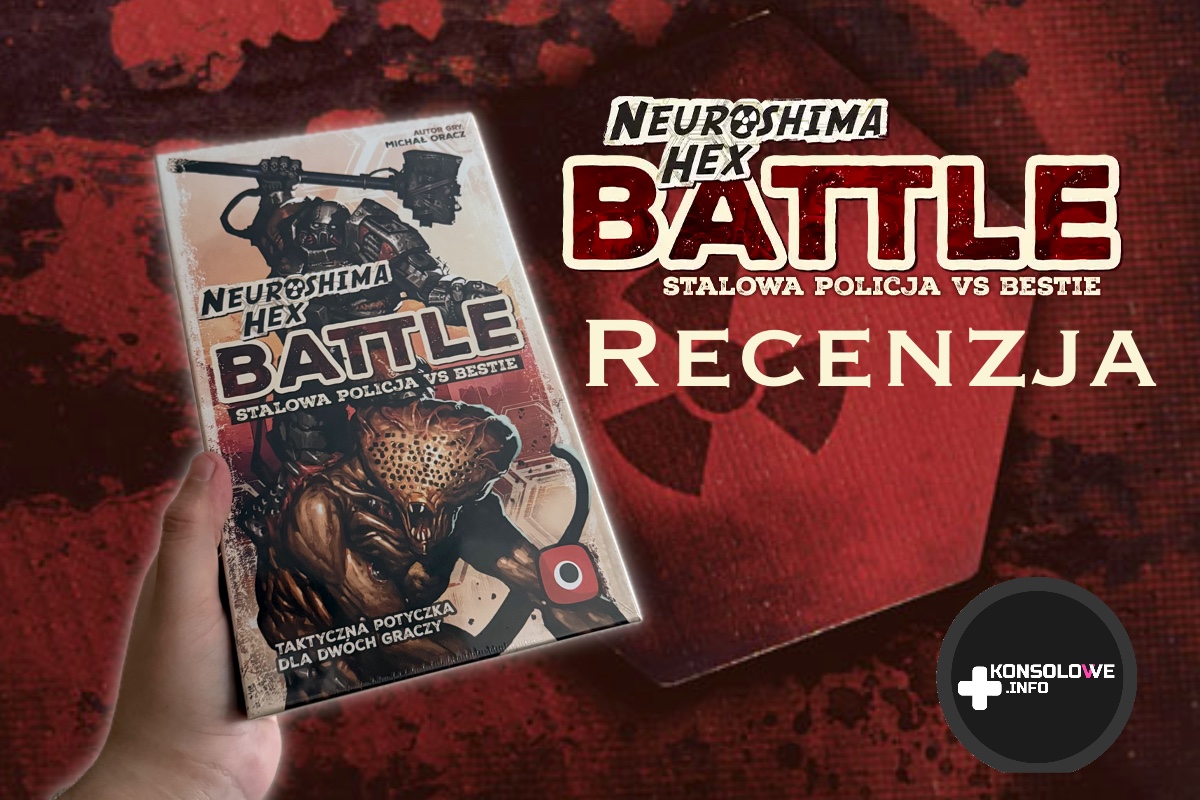 Zdjęcie okładkowe wpisu Recenzja: Neuroshima Hex: Battle – gratka dla nowicjuszy!
