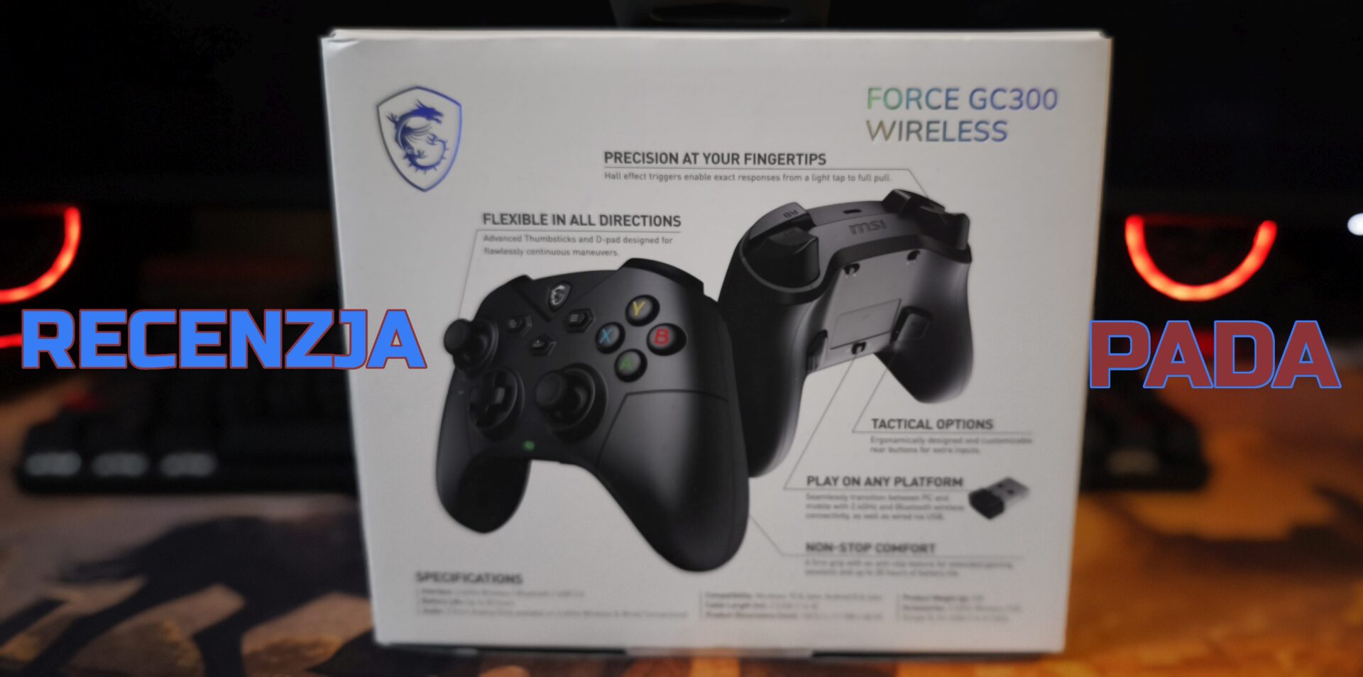 Zdjęcie okładkowe wpisu Recenzja kontrolera: MSI Force GC300 Wireless