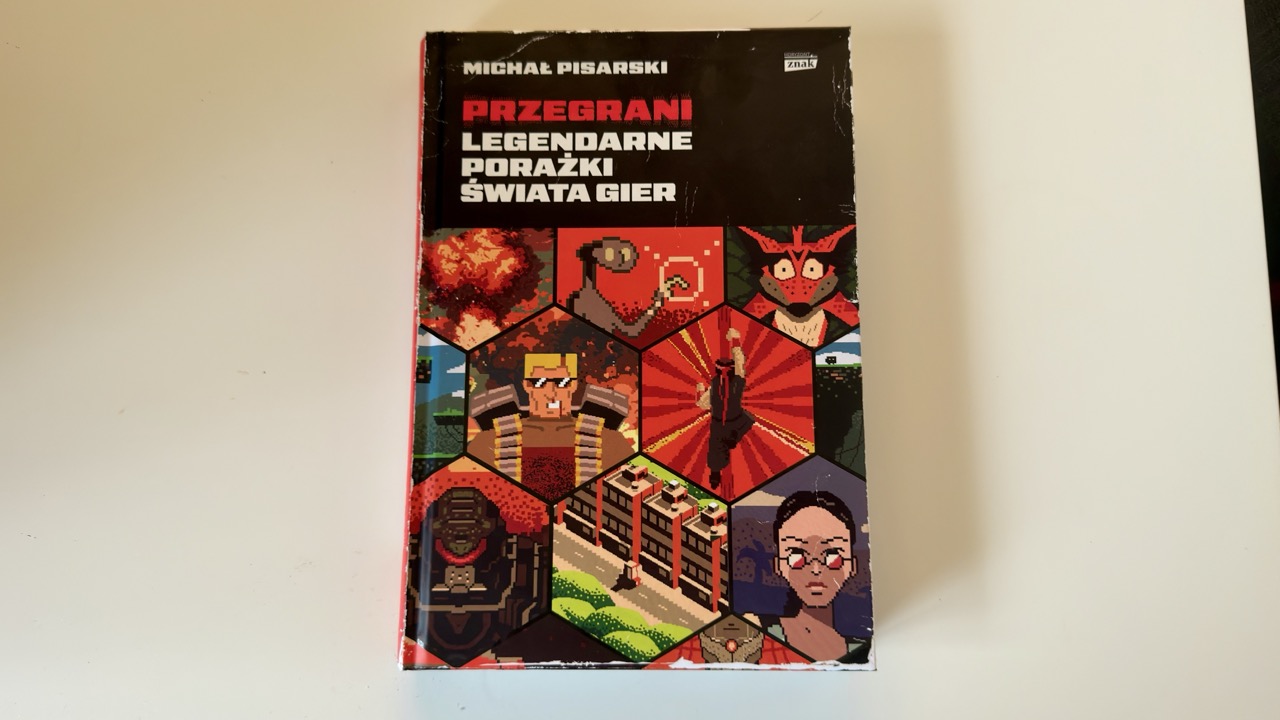 Zdjęcie okładkowe wpisu Recenzja książki: Przegrani. Legendarne porażki świata gier