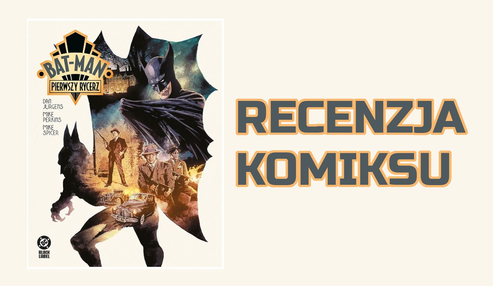 Zdjęcie okładkowe wpisu Recenzja komiksu: Bat-Man: Pierwszy Rycerz