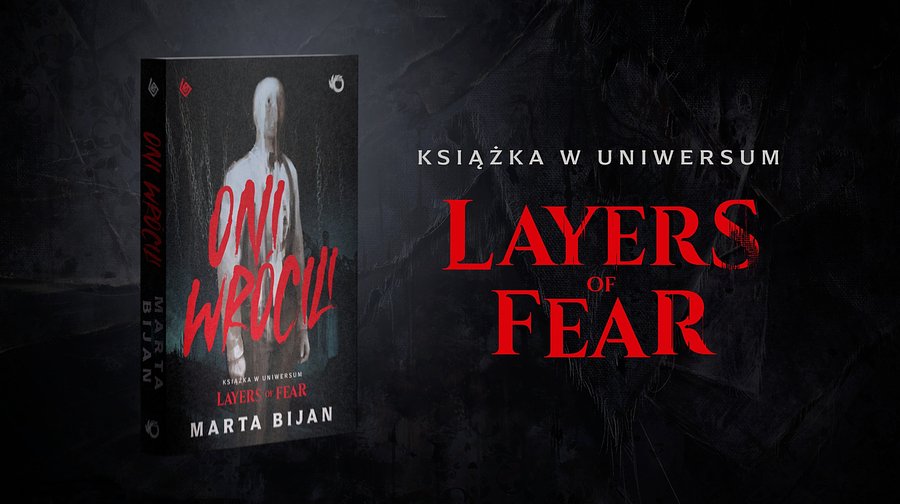 Zdjęcie okładkowe wpisu Coś nowego dla fanów Layers of Fear – Oni wrócili!