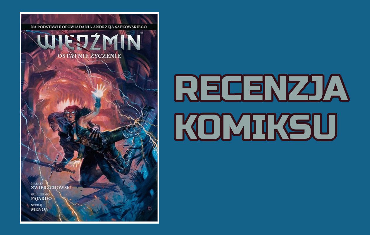 Zdjęcie okładkowe wpisu Recenzja komiksu: Wiedźmin: Ostatnie życzenie