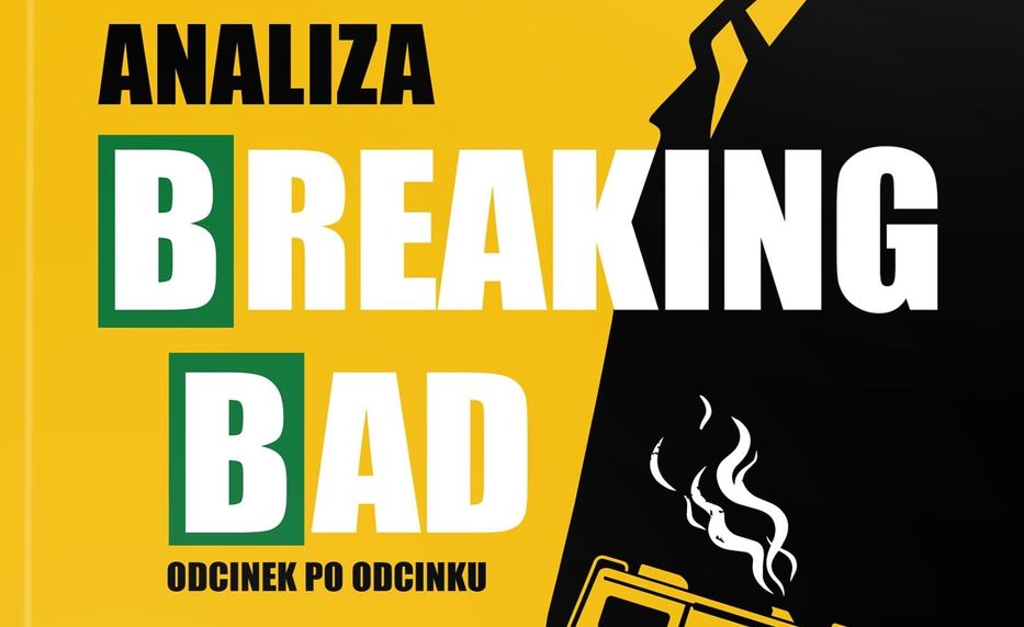 Zdjęcie okładkowe wpisu Breaking Bad. Kultowy serial doczekał się polskiej książki o każdym odcinku